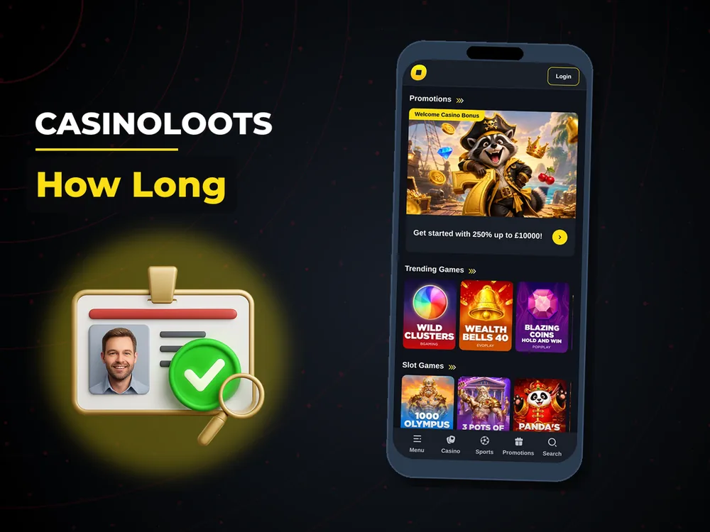 Casinoloots - How Long